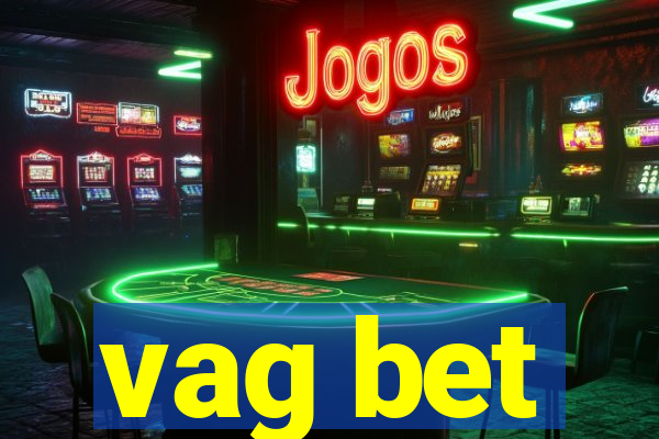 vag bet